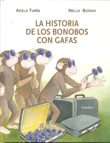 Historia De Los Bonobos Con Gafas - Varios Autores
