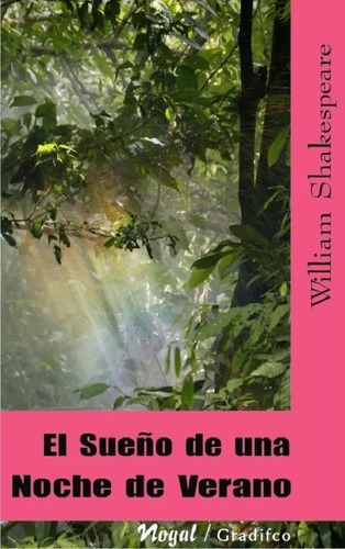 El Sueño De Una Noche De Verano - William Shakespeare Nuevo