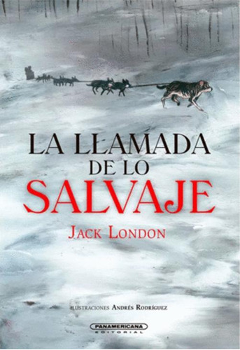 Libro La Llamada De Lo Salvaje