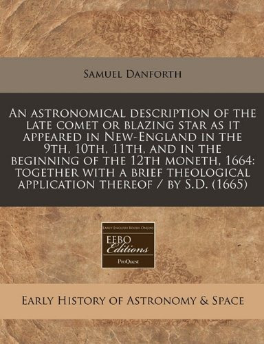 An Astronomical Description Of The Late Comet Or Blazing Sta