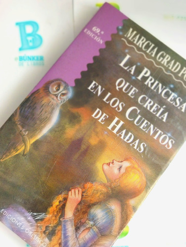 Libro La Princesa Que Creía En Los Cuentos De Hadas Original