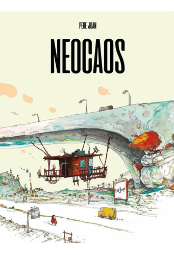Neocaos, De Pere Joan. Editorial Autsaider Comics, Tapa Blanda En Español
