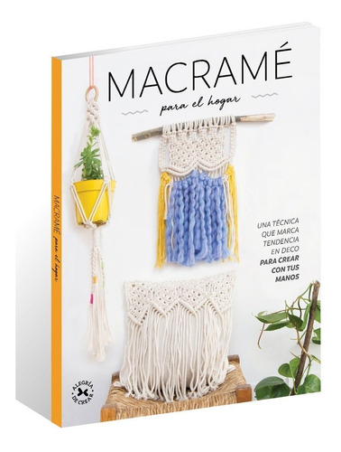 Libro Macramé Para El Hogar- Arcadia Ediciones