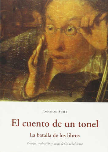 Cuento De Un Tonel, El - Swift, Jonathan
