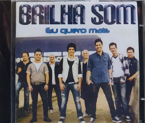 Banda Brilha Som Eu Quero Mais Cd Original Novo