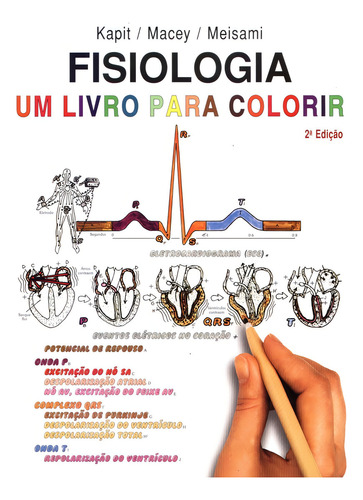 Fisiologia - Um Livro para Colorir, de Kapit, Wynn. Editorial Roca, capa mole em português, 2004