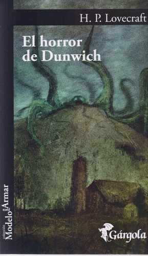 El Horror De Dunwich - Howard Phillip Lovecraft