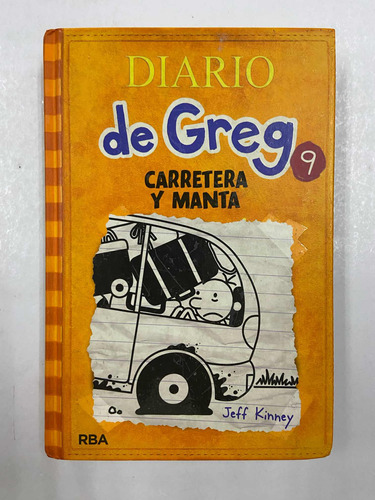 Diario De Greg 9 Carretera Y Manta - Jeff Kinney