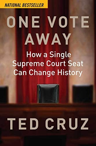 One Vote Away : How A Single Supreme Court Seat Can Change History, De Ted Cruz. Editorial Regnery Publishing, Tapa Dura En Inglés
