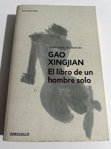 Libro El Libro De Un Hombre Solo - Gao Xingjian - Oferta