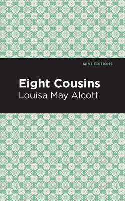 Libro Eight Cousins - Alcott, Louisa May
