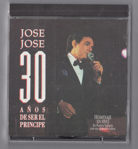 Jose Jose 30 Años De Ser Principe Cd Original Usado Qqe. Mz