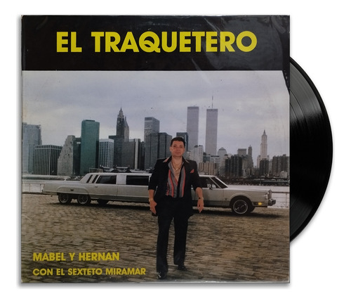 Mabel Y Hernan - El Traquetero - Lp Vinilo