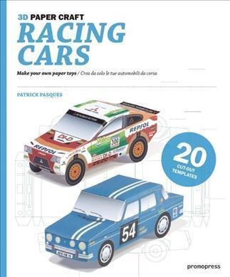 Racing Cars 3d Paper Craft - P. Pasques (hardback)