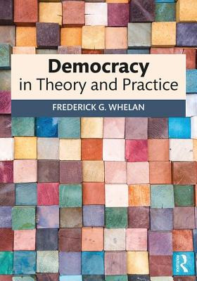 Libro Democracy In Theory And Practice - Whelan, Frederic...