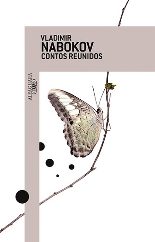 Contos reunidos, de Nabokov, Vladimir. Editora Schwarcz SA, capa mole em português, 2013