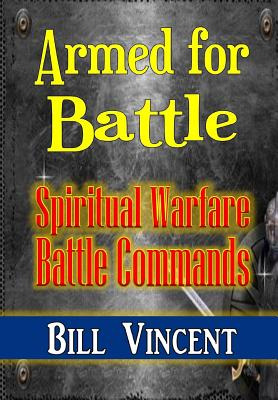 Libro Armed For Battle: Spiritual Warfare Battle Commands...