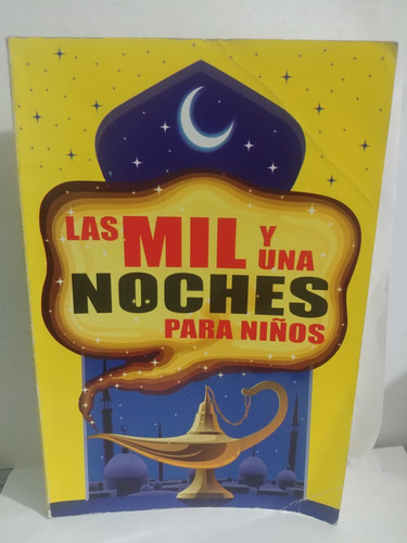 Las Mil Y Una Noche Para Niños  De Editorial Epocas Original