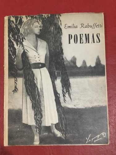 Poemas. Emilia Rabuffetti. Firmado Y Dedicado