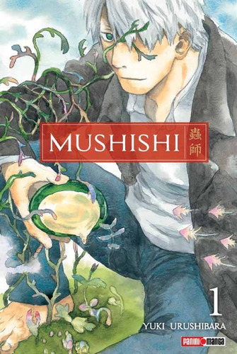 Mushishi: Mushishi, De Yuki Urushibara. Serie Mushishi, Vol. 1. Editorial Panini, Tapa Blanda En Español