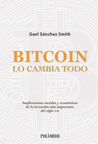 Libro Bitcoin Lo Cambia Todo