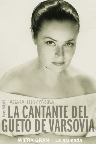 Libro Cantante Del Gueto De Varsovia Wiera Gran La Acusada (