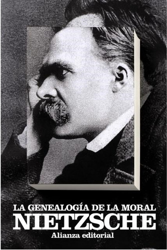 La Genealogía De La Moral - Friedrich Nietzsche