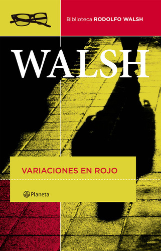 Libro Variaciones En Rojo - Rodolfo Walsh - Planeta