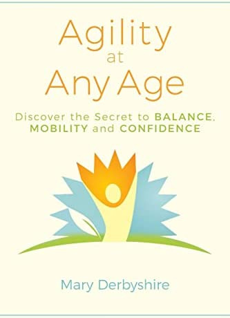 Libro: Agility At Any Age: Discover The Secret To Balance,