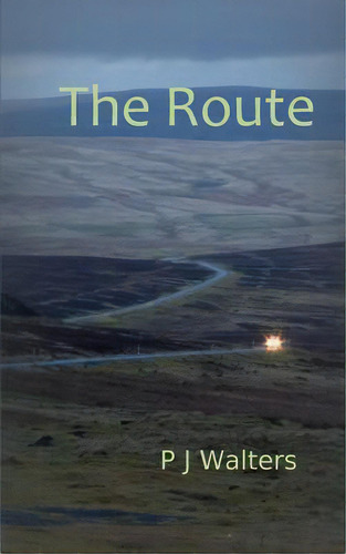 The Route, De Walters, P. J.. Editorial Lightning Source Inc, Tapa Blanda En Inglés