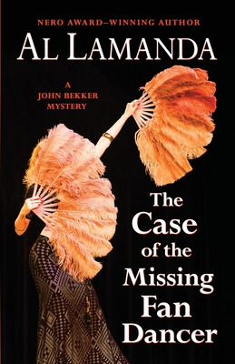 Libro The Case Of The Missing Fan Dancer: A John Bekker M...