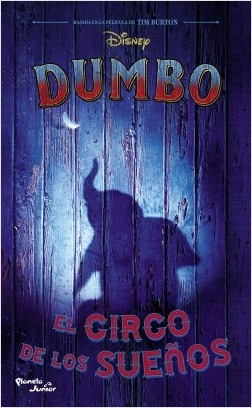 Dumbo. La Novela - Disney Publishing Worldwide