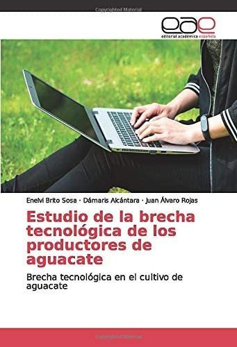 Libro: Estudio Brecha Tecnológica Productores D&..