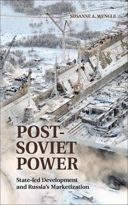 Libro Post-soviet Power - Susanne A. Wengle