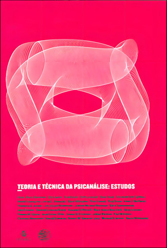 Teoria E Tecnica Da Psicanalise - Estudos, De Vários Autores., Vol. 1. Editorial Escuta, Capa Mole, Edição 2007-09-28 00:00:00 Em Português