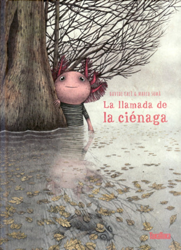 Llamada De La Ciénaga, La, De Davide Cali. Editorial Takatuka, Tapa Blanda, Edición 1 En Español