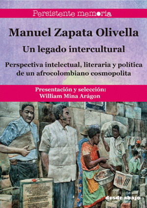 Libro Manuel Zapata Olivella Un Legado Intercultural