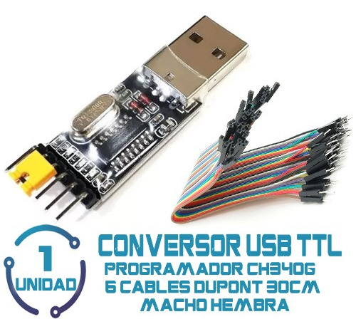 Conversor Usb Ttl Programador Ch340g + 6 Dupont Macho Hembra