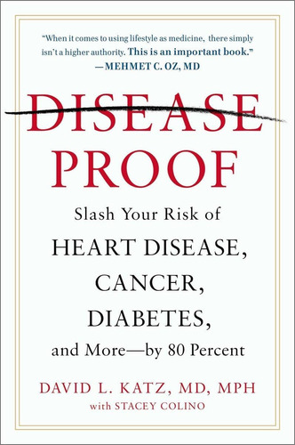 Libro Disease-proof: Reduzca Su Riesgo De Enfermedad Cardíac