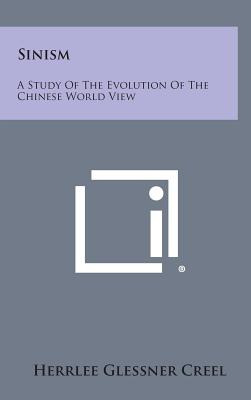 Libro Sinism: A Study Of The Evolution Of The Chinese Wor...