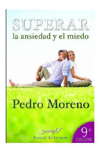 Libro Superar La Ansiedad Y El Miedo