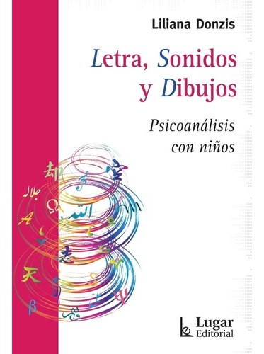 Letra, Sonidos Y Dibujos Liliana Donzis (lu)