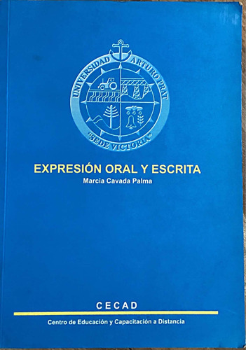 Expresión Oral Y Escrita  Marcia Cavada Palma