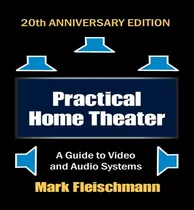 Comprar Libro Practical Home Theater : A Guide To Video And Audio...