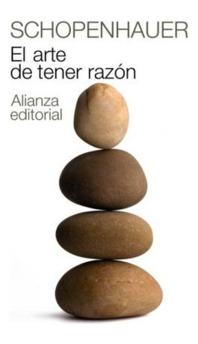 El Arte De Tener Razon / The Art Of Being Right : Expuesto E