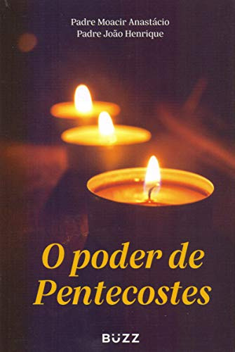 Libro O Poder De Pentecostes De Padre João Padre Moacir; Hen