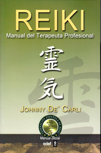 Libro: Reiki. Manual Del Terapeuta Profesional (nueva Era) (