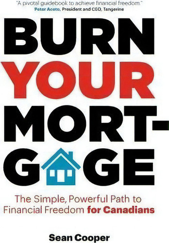 Burn Your Mortgage, De Sean Cooper. Editorial Copper Coin Books, Tapa Blanda En Inglés