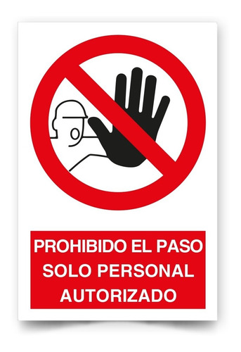 Señal Prohibido El Paso Solo Personal Autorizad 30x20cm Trov