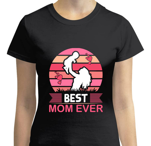 Playera Mujer Best Mom Ever - Día De La Madre